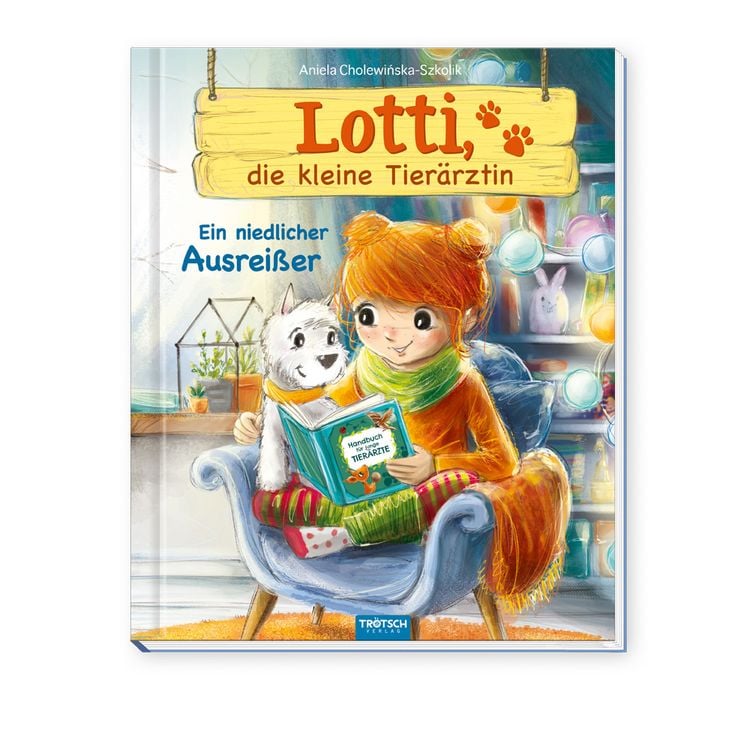 Produktbild: TR&Ouml;TSCH - Lotti, die kleine Tier&auml;rztin "Ein niedlicher Ausrei&szlig;er" | Liebevoll illustriertes Kinderbuch &uuml;ber Lotti und ihre tierischen Patienten. Kinderbuch &uuml;ber Umgang mit Tieren | Ab 6 Jahren