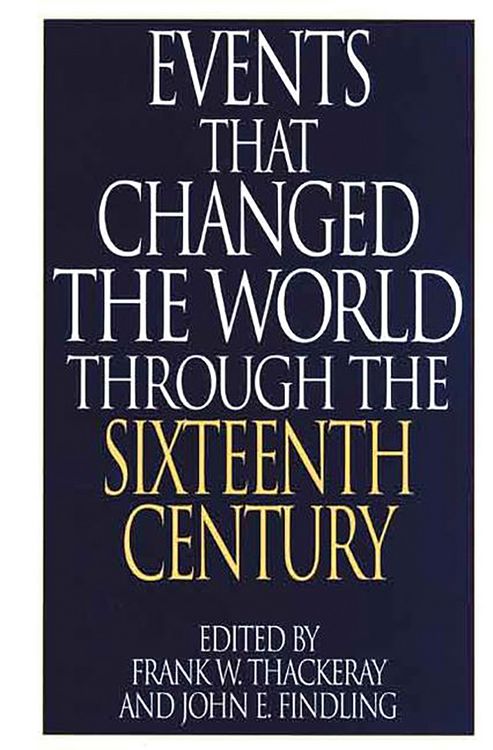 Produktbild: Events That Changed the World Through the Sixteenth Century