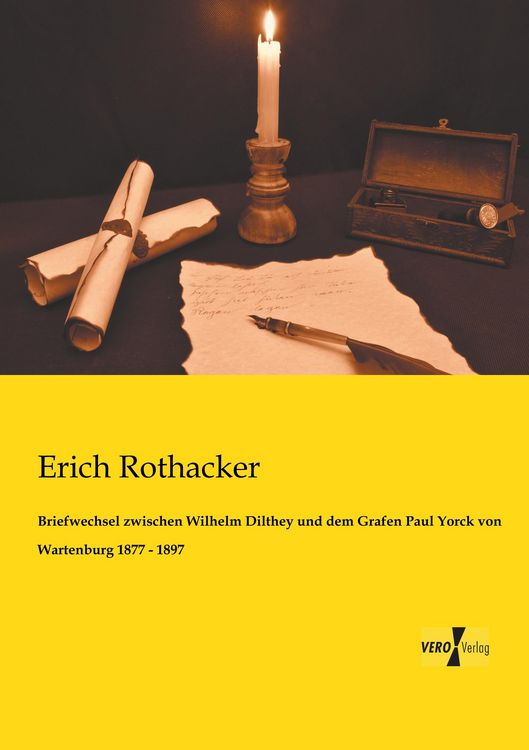 Produktbild: Briefwechsel zwischen Wilhelm Dilthey und dem Grafen Paul Yorck von Wartenburg 1877 - 1897