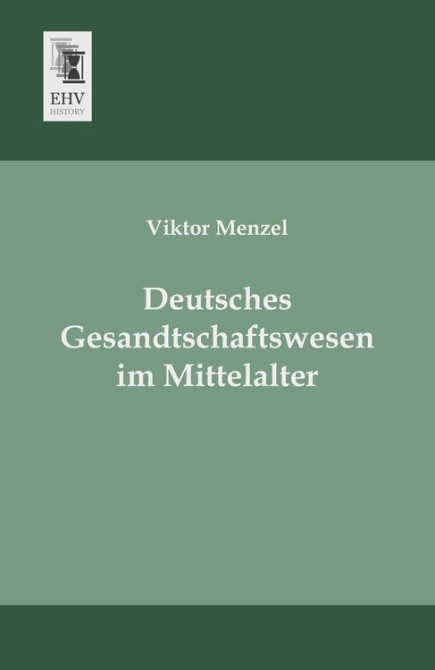 Produktbild: Deutsches Gesandtschaftswesen im Mittelalter