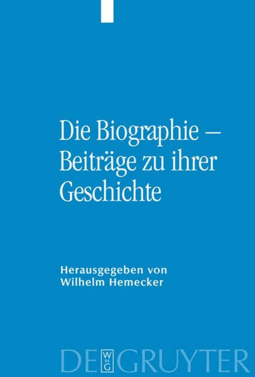 Produktbild: Die Biographie &ndash; Beitr&auml;ge zu ihrer Geschichte