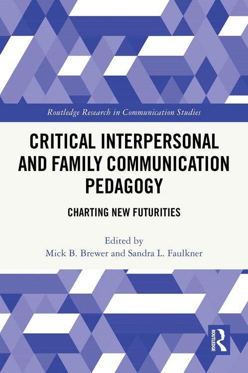 Produktbild: Critical Interpersonal and Family Communication Pedagogy