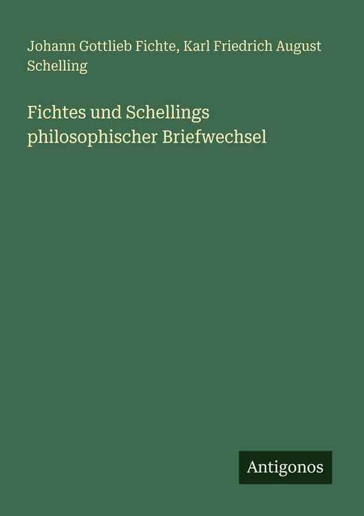 Produktbild: Fichtes und Schellings philosophischer Briefwechsel