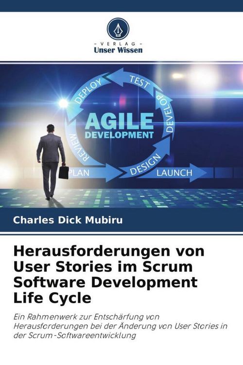 Produktbild: Herausforderungen von User Stories im Scrum Software Development Life Cycle