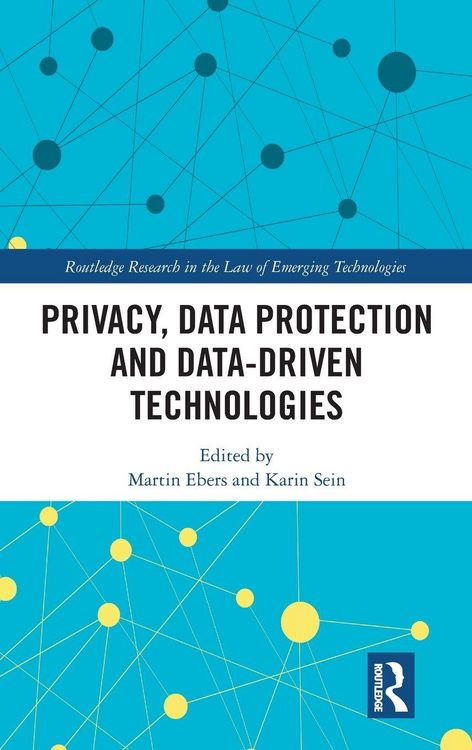 Produktbild: Privacy, Data Protection and Data-driven Technologies