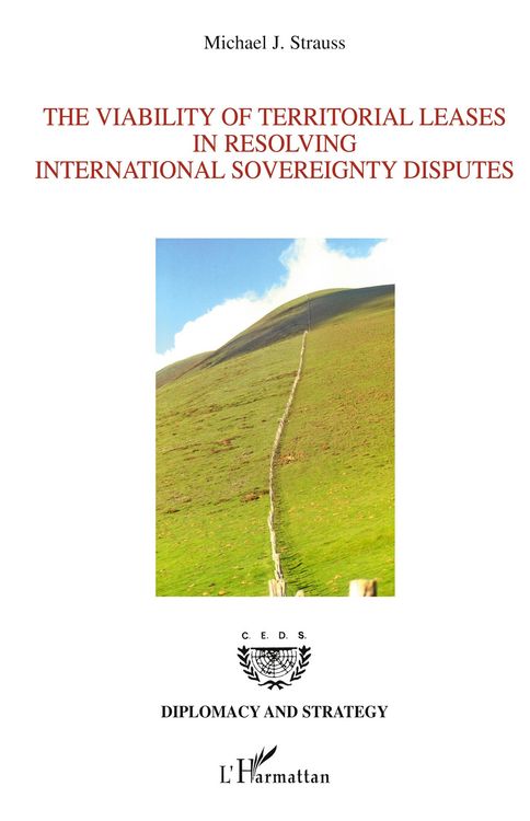 Produktbild: The Viability of Territorial Leases in Resolving International Sovereignty Disputes