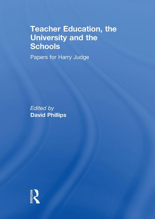 Produktbild: Teacher Education, the University and the Schools