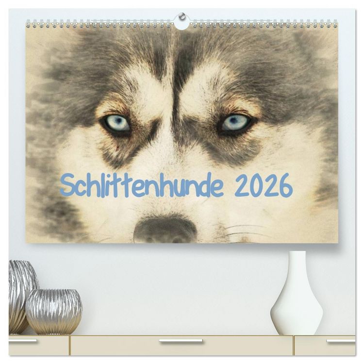 Produktbild: Schlittenhunde 2026 (hochwertiger Premium Wandkalender 2026 DIN A2 quer), Kunstdruck in Hochglanz