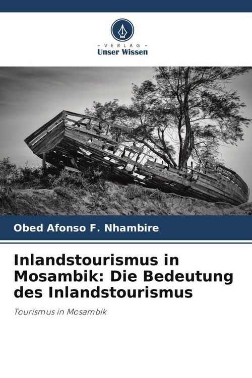 Produktbild: Inlandstourismus in Mosambik: Die Bedeutung des Inlandstourismus