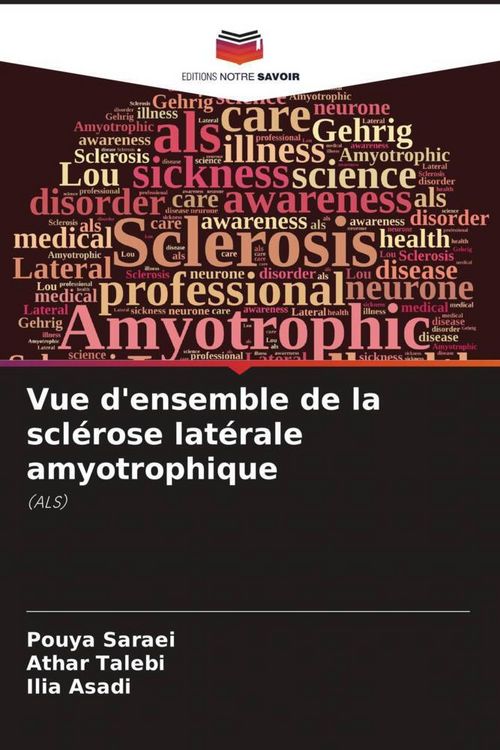 Produktbild: Vue d'ensemble de la scl&eacute;rose lat&eacute;rale amyotrophique