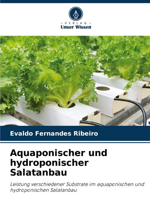 Produktbild: Aquaponischer und hydroponischer Salatanbau
