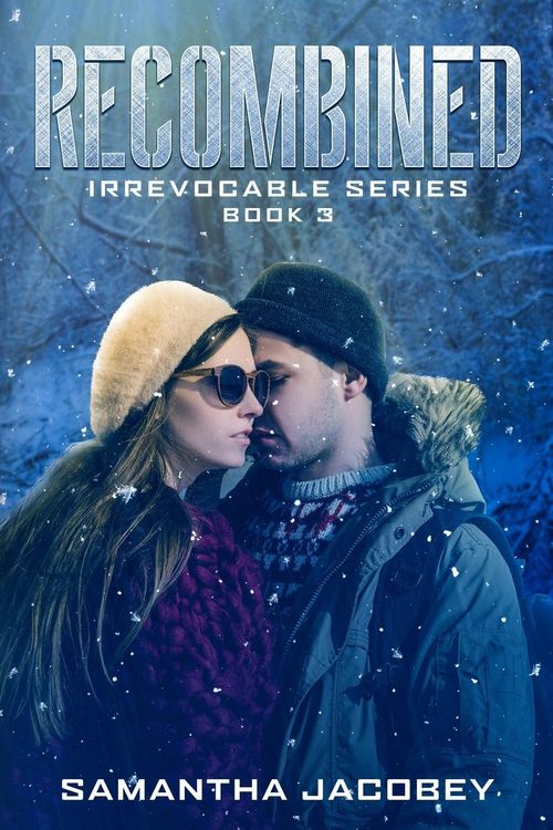 Produktbild: Recombined: Book 3 of the Irrevocable Series