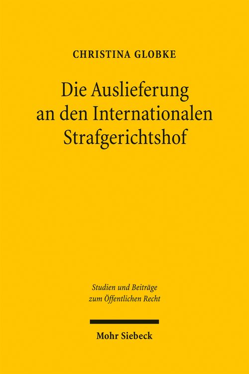 Produktbild: Die Auslieferung an den Internationalen Strafgerichtshof