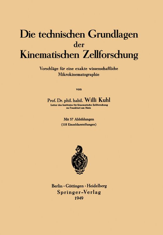 Produktbild: Die technischen Grundlagen der Kinematischen Zellforschung
