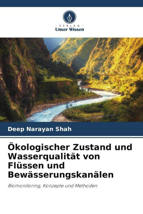 Produktbild: &Ouml;kologischer Zustand und Wasserqualit&auml;t von Fl&uuml;ssen und Bew&auml;sserungskan&auml;len
