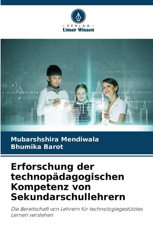 Produktbild: Erforschung der technop&auml;dagogischen Kompetenz von Sekundarschullehrern