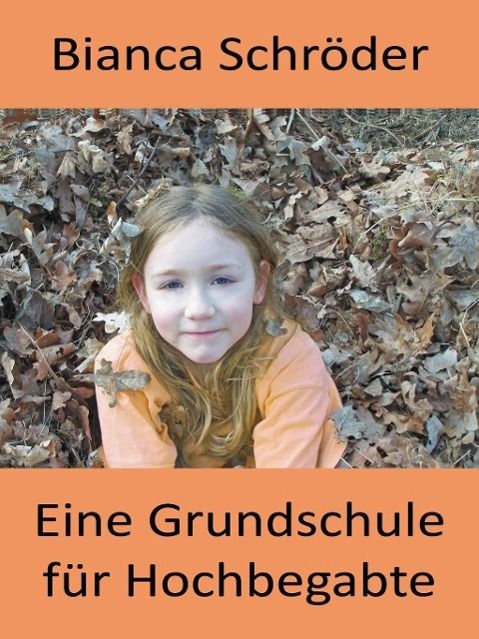 Produktbild: Eine Grundschule f&uuml;r Hochbegabte