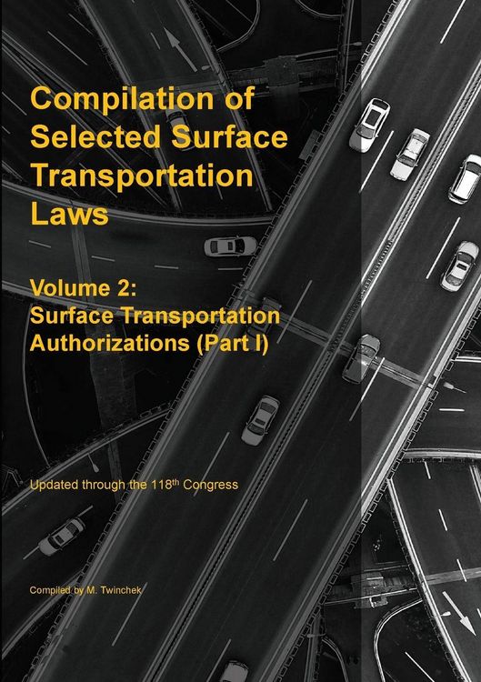 Produktbild: Compilation of Selected Surface Transportation Laws Vol 2