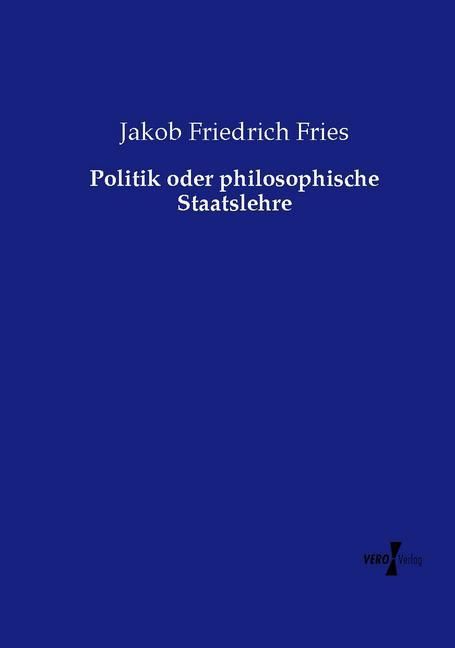 Produktbild: Politik oder philosophische Staatslehre