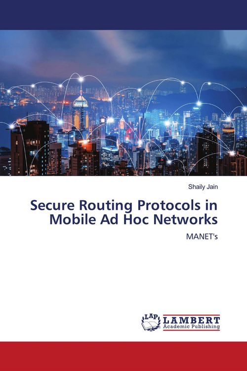 Produktbild: Secure Routing Protocols in Mobile Ad Hoc Networks