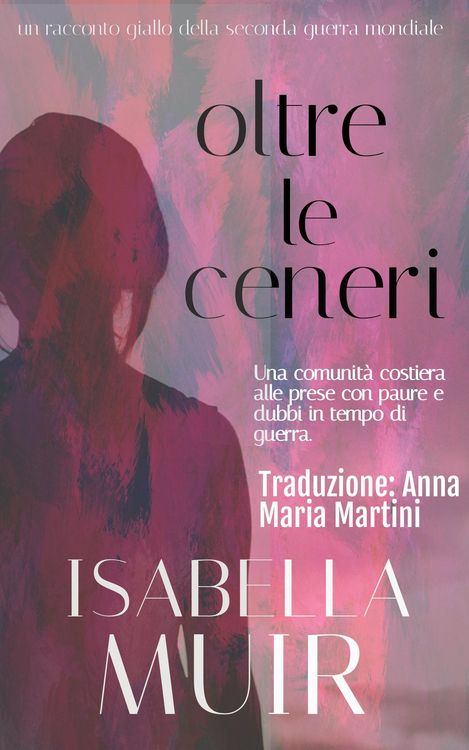 Produktbild: Oltre le Ceneri (Un racconto delle serie Crimine nel Sussex, #2)