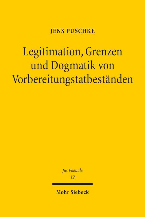 Produktbild: Legitimation, Grenzen und Dogmatik von Vorbereitungstatbest&auml;nden
