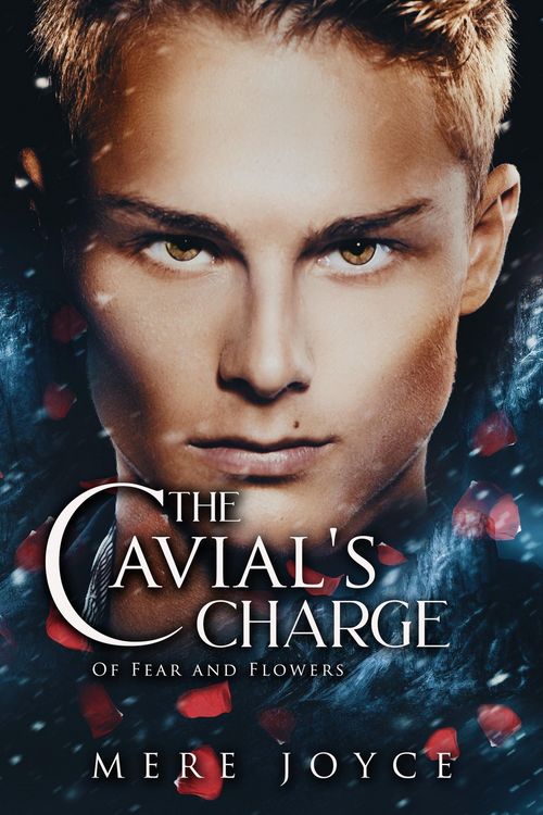 Produktbild: The Cavial's Charge (Of Fear and Flowers, #2)