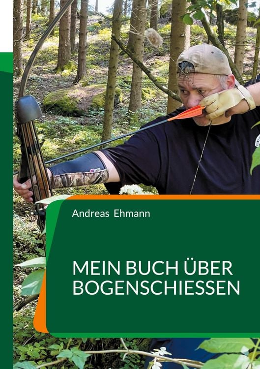 Produktbild: Mein Buch &uuml;ber Bogenschie&szlig;en