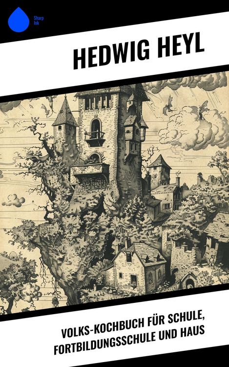 Produktbild: Volks-Kochbuch f&uuml;r Schule, Fortbildungsschule und Haus