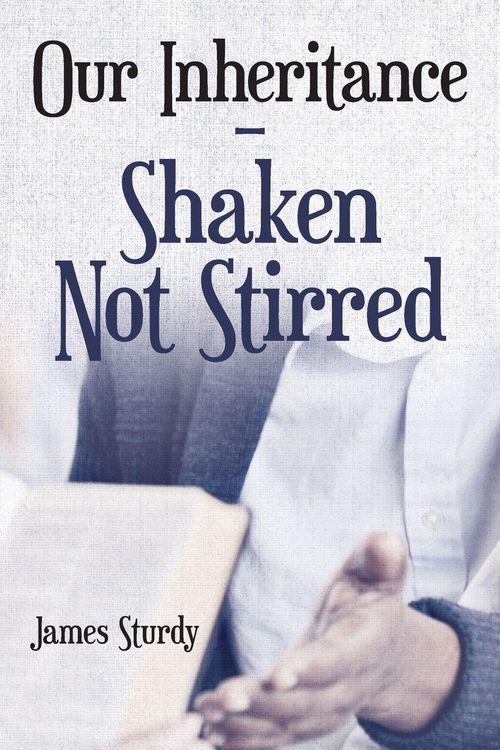 Produktbild: Our Inheritance - Shaken Not Stirred