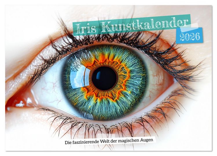 Produktbild: Iris Kunstkalender - Die faszinierende Welt der magischen Augen (Wandkalender 2026 DIN A4 quer), CALVENDO Monatskalender