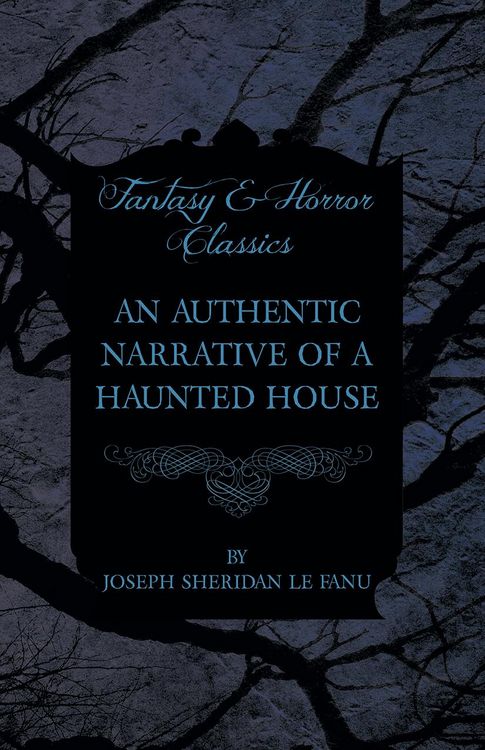 Produktbild: An Authentic Narrative of a Haunted House