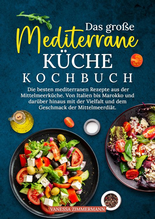 Produktbild: Das gro&szlig;e Mediterrane K&uuml;che Kochbuch