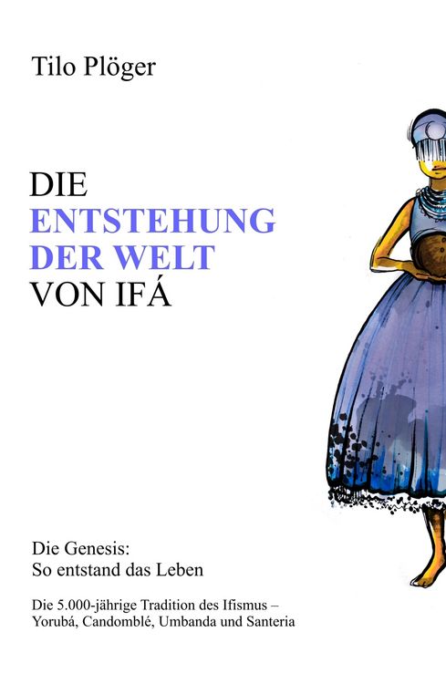 Produktbild: Die Entstehung der Welt von If&aacute;
