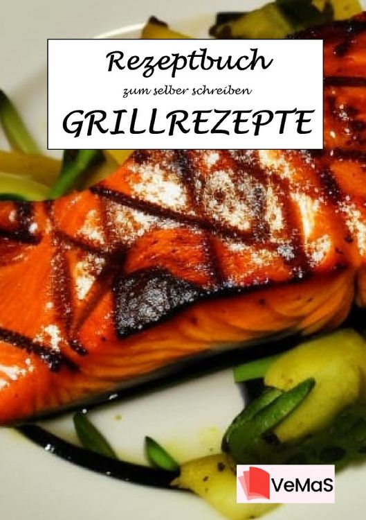 Produktbild: Rezeptbuch zum selber schreiben. / Rezeptbuch zum selber schreiben &ndash; Grillrezepte Motiv 8 &ndash; Asiatischer Lachs gegrillt