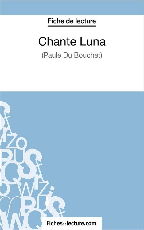 Produktbild: Chante Luna de Paule du Bouchet (Fiche de lecture)