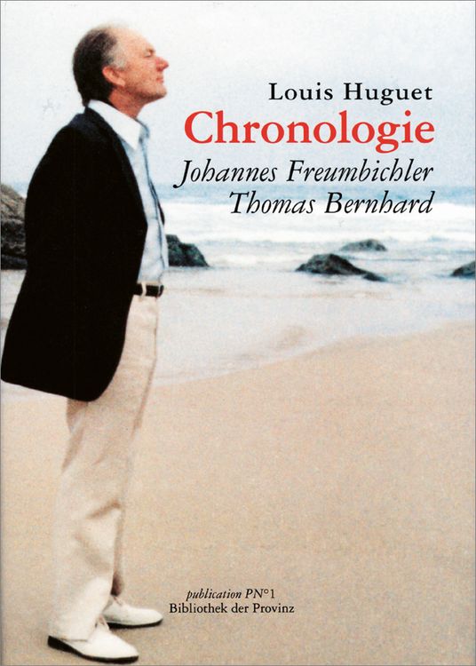 Produktbild: Chronologie Johannes Freumbichler &ndash; Thomas Bernhard