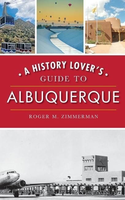 Produktbild: A History Lover's Guide to Albuquerque