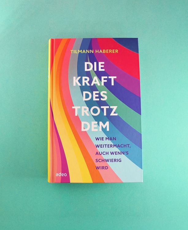 Produktbild: Die Kraft des Trotzdem