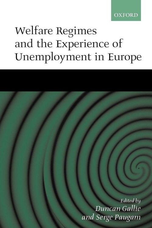 Produktbild: Welfare Regimes and the Experience of Unemployment in Europe