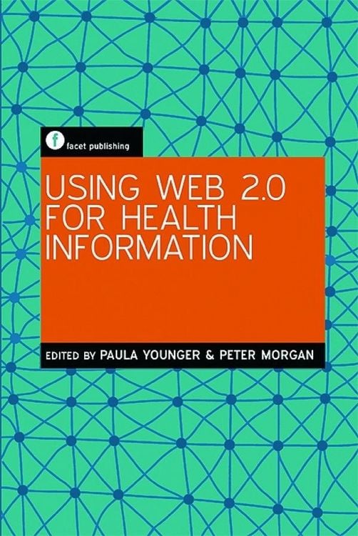 Produktbild: Using Web 2.0 for Health Information