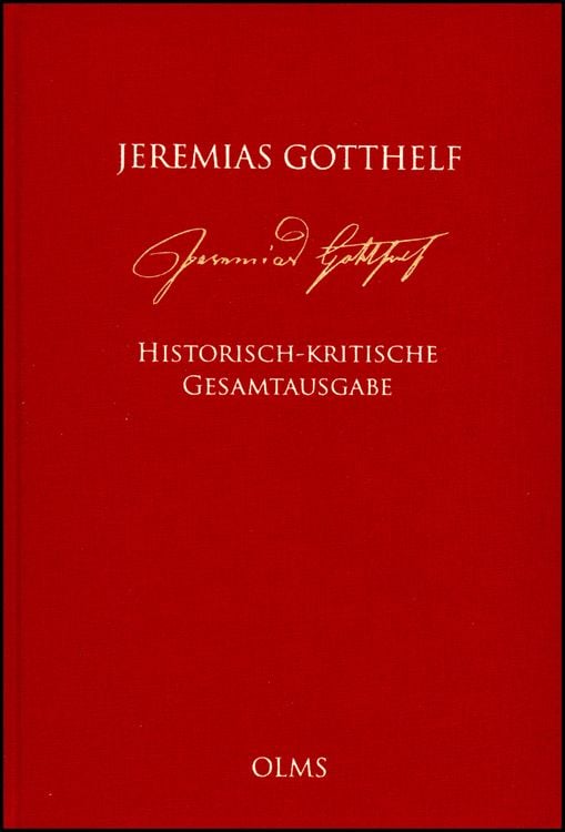 Produktbild: Jeremias Gotthelf: Historisch-kritische Gesamtausgabe (HKG)