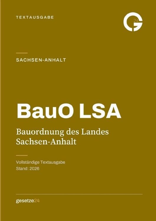 Produktbild: BauO LSA &ndash; Bauordnung des Landes Sachsen-Anhalt