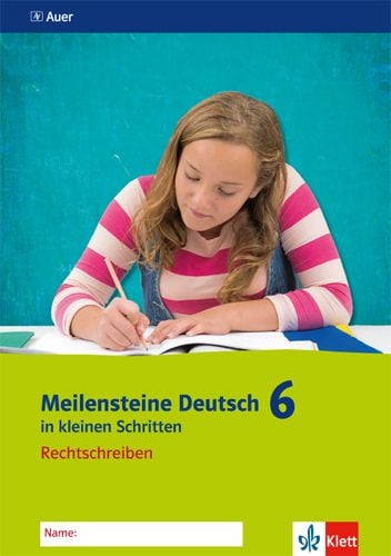 Produktbild: Meilensteine Deutsch in kleinen Schritten 6. Rechtschreiben - Ausgabe ab 2016