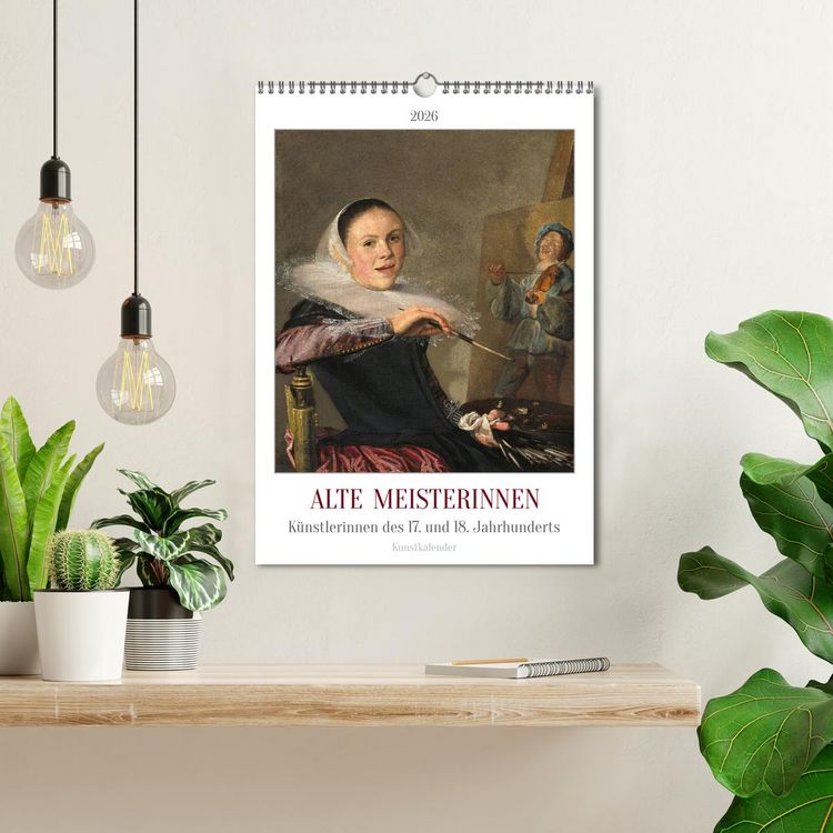 Produktbild: Alte Meisterinnen - K&uuml;nstlerinnen des 17. und 18. Jahrhunderts Kunstkalender (Wandkalender 2026 DIN A3 hoch), CALVENDO Monatskalender
