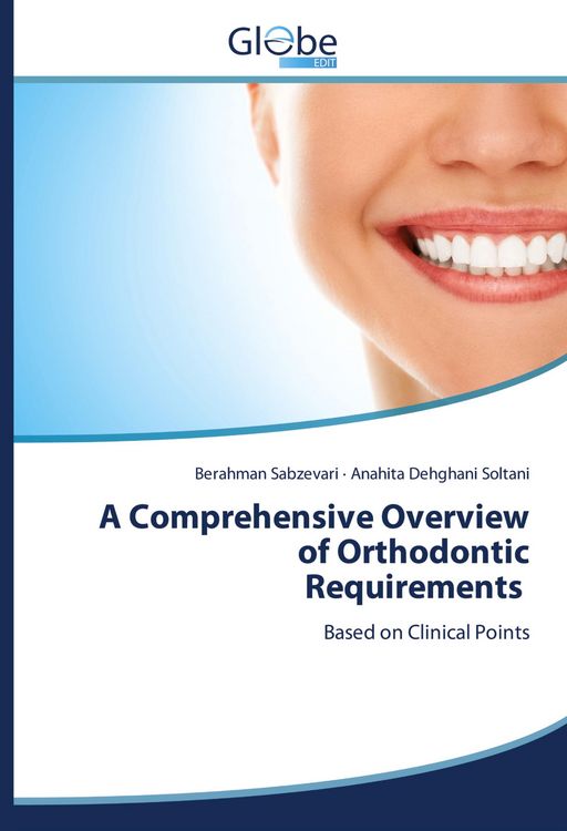 Produktbild: A Comprehensive Overview of Orthodontic Requirements