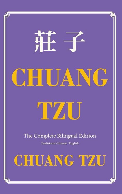 Produktbild: Chuang Tzu (Zhuangzi) The Complete Bilingual Edition