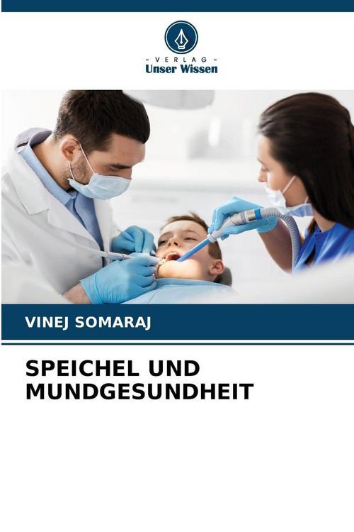 Produktbild: Speichel und Mundgesundheit