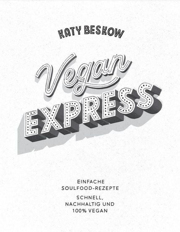 Produktbild: Vegan Express - Schneller gekocht als geliefert