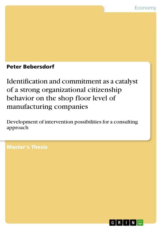 Produktbild: Identification and commitment as a catalyst of a strong organizational citizenship behavior on the shop floor level of manufacturing companies